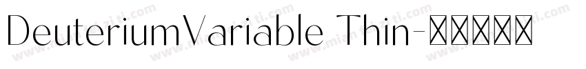 DeuteriumVariable Thin字体转换